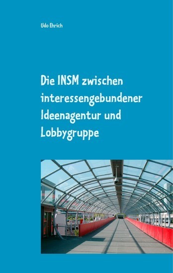 Die INSM zwischen interessengebundener Ideenagentur und Lobbygruppe main product photo