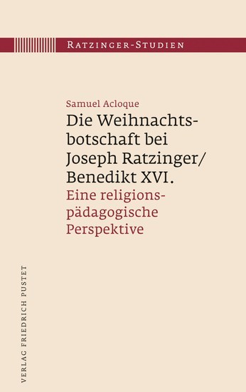Die Weihnachtsbotschaft bei Joseph Ratzinger/Benedikt XVI. main product photo