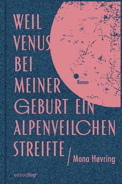 Weil Venus bei meiner Geburt ein Alpenveilchen streifte main product photo