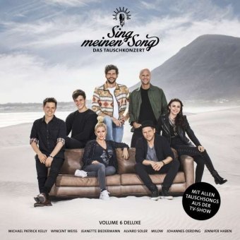 Sing meinen Song - Das Tauschkonzert. Vol.6, 2 Audio-CDs (Deluxe Edition)
