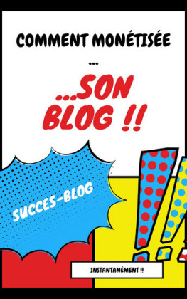 monétisez instantanément votre blog