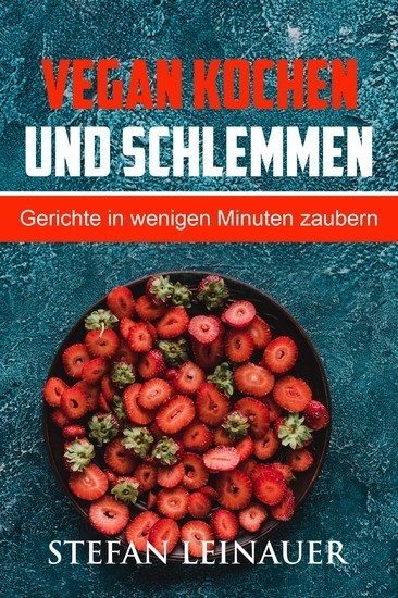Vegan kochen und schlemmen main product photo