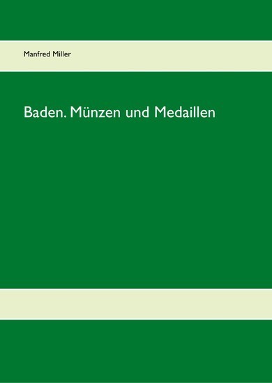 Baden. Münzen und Medaillen main product photo