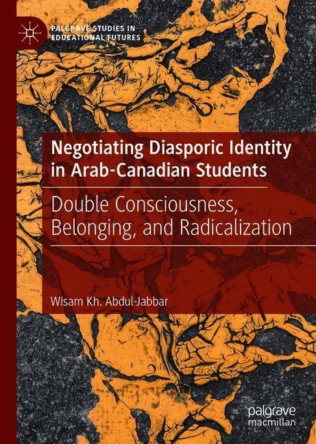 Negotiating Diasporic Identity in Arab-Canadian Students main product photo