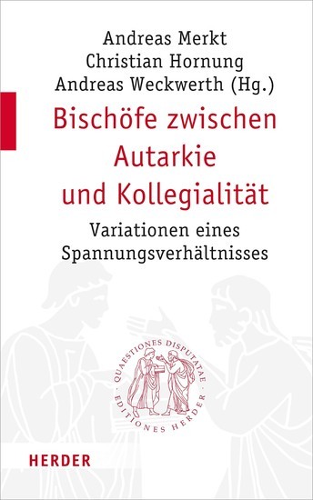 Bischöfe zwischen Autarkie und Kollegialität main product photo