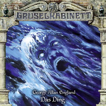 Gruselkabinett - Das Ding, 1 Audio-CD