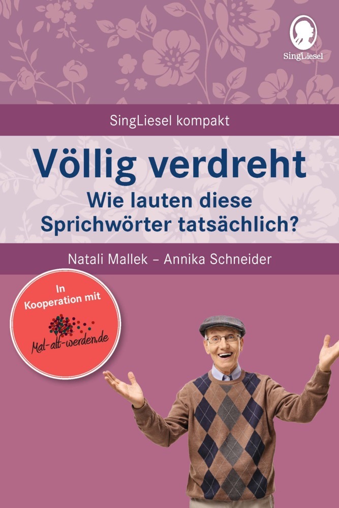 Völlig verdreht.Wie lauten diese Sprichwörter tatsächlich? Spiele und Beschäftigungen für Senioren. Auch mit Demenz. Ratgeber main product photo