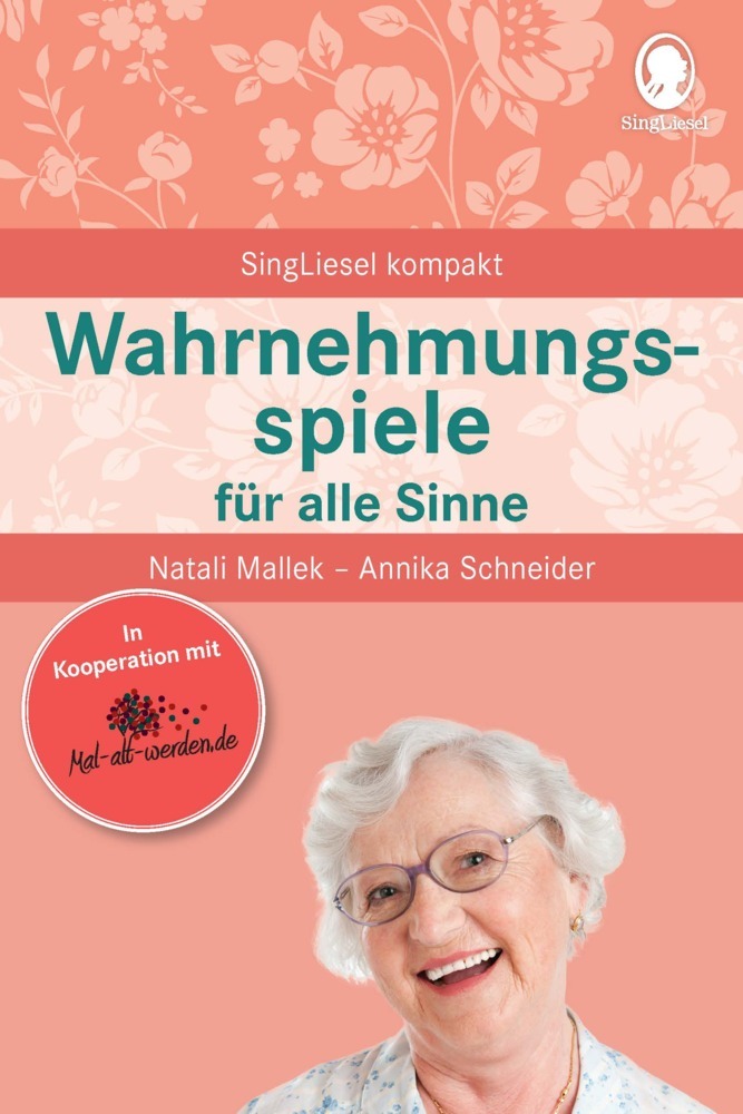 Wahrnehmungsspiele für alle Sinne für Senioren. Spiele und Beschäftigungen für Senioren. Auch mit Demenz. Ratgeber main product photo