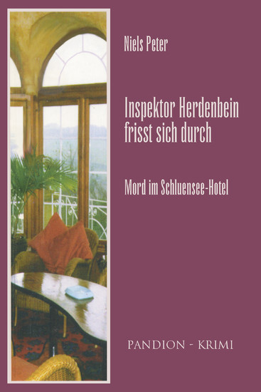 Mord im Schluensee-Hotel: Inspektor Herdenbein frisst sich durch Band II main product photo