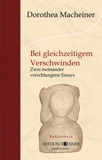 Bei gleichzeitigem Verschwinden: Zwei ineinander verschlungene Essays main product photo
