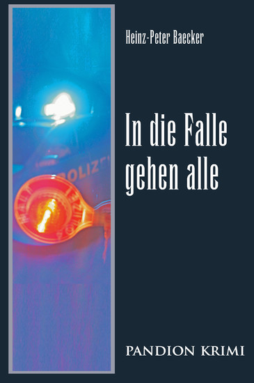 In die Falle gehen alle: Hunsrück-Krimi-Reihe Band V main product photo