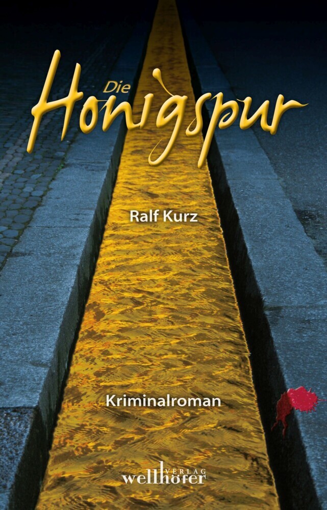 Die Honigspur: Freiburg Krimi. Bussards erster Fall main product photo
