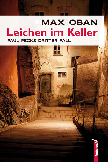 Leichen im Keller: Salzburg-Krimi. Paul Pecks dritter Fall main product photo