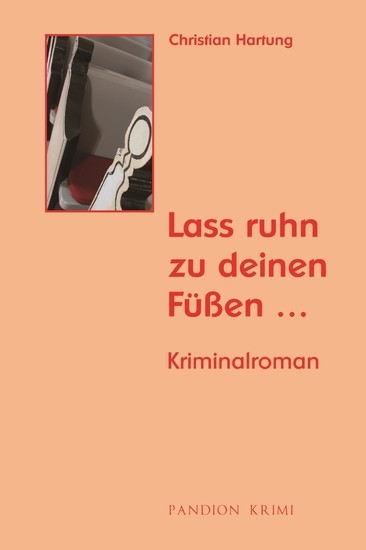 Lass ruhn zu deinen Füßen: Kriminalroman (Michael Held Krimi - Reihe Band 1) main product photo