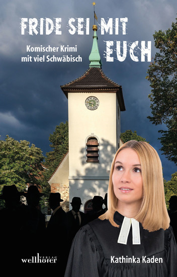 Fride sei mit euch: Komischer Krimi mit viel Schwäbisch main product photo