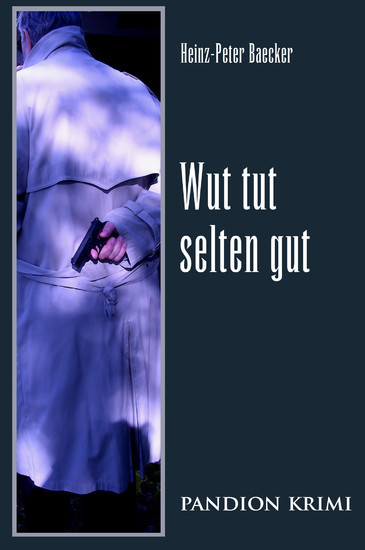 Wut tut selten gut: Hunsrück-Krimi-Reihe Band XII main product photo