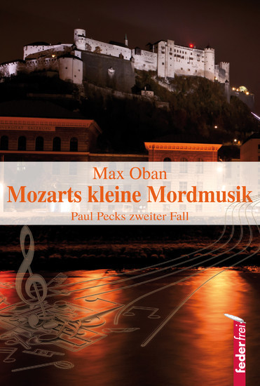 Mozarts kleine Mordmusik: Salzburg-Krimi. Paul Pecks zweiter Fall main product photo
