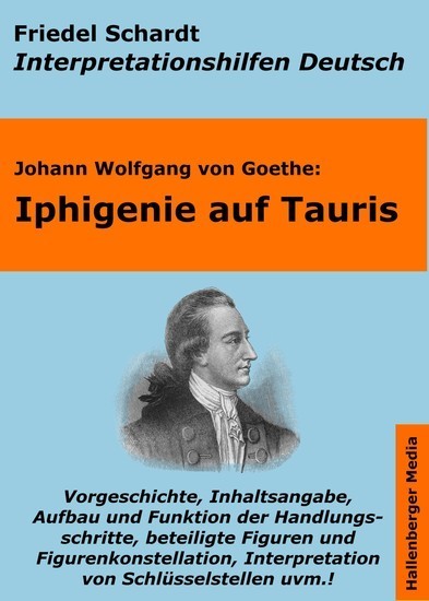 Iphigenie auf Tauris - Lektürehilfe und Interpretationshilfe. Interpretationen und Vorbereitungen für den Deutschunterricht. main product photo