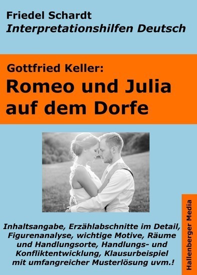 Romeo und Julia auf dem Dorfe - Lektürehilfe und Interpretationshilfe. Interpretationen und Vorbereitungen für den Deutschunterricht main product photo