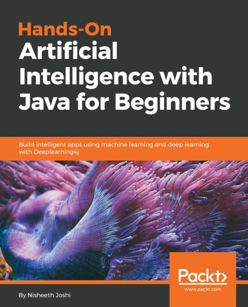 Hands-On Artificial Intelligence with Java for Beginners main product photo