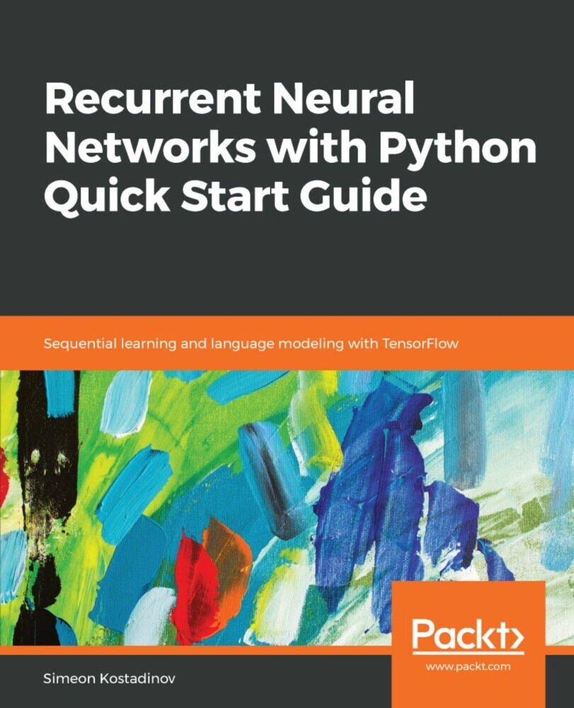 Recurrent Neural Networks with Python Quick Start Guide main product photo