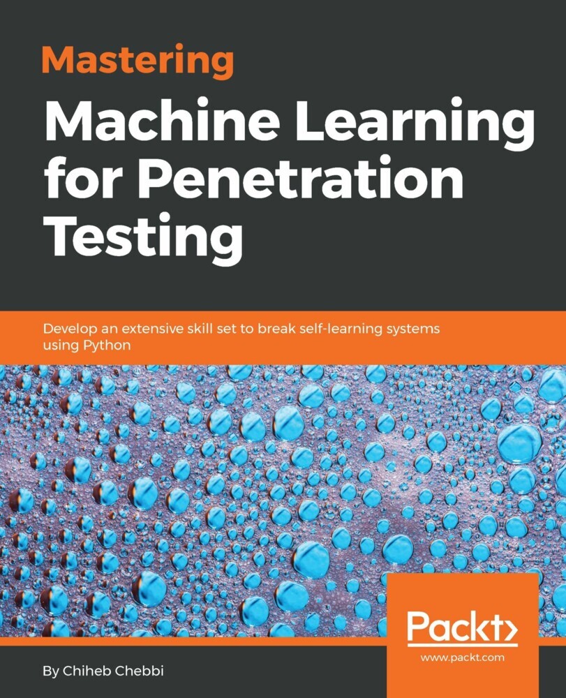 Mastering Machine Learning for Penetration Testing main product photo