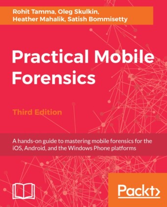 Practical Mobile Forensics,