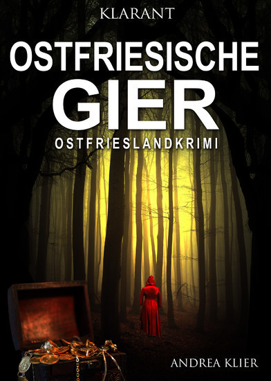 Ostfriesische Gier. Ostfrieslandkrimi main product photo