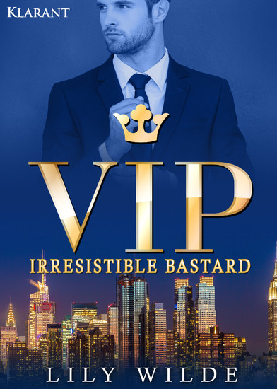 VIP Irresistible Bastard. Erotischer Roman main product photo