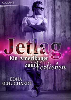 Jetlag - Ein Amerikaner zum Verlieben!