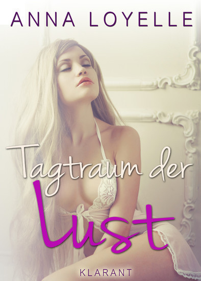 Tagtraum der Lust. Erotische Kurzgeschichten main product photo