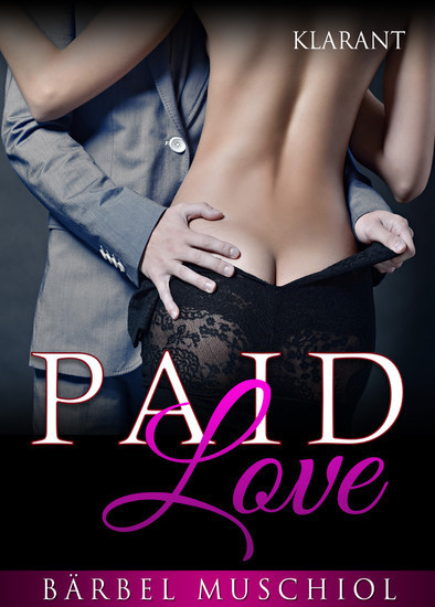 Paid Love. Erotischer Roman main product photo