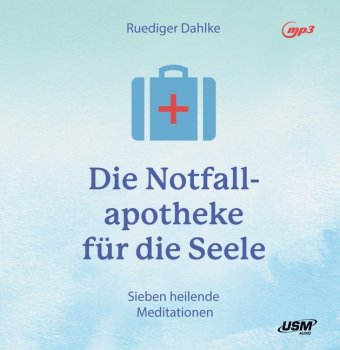 Die Notfallapotheke für die Seele, 1 MP3-CD