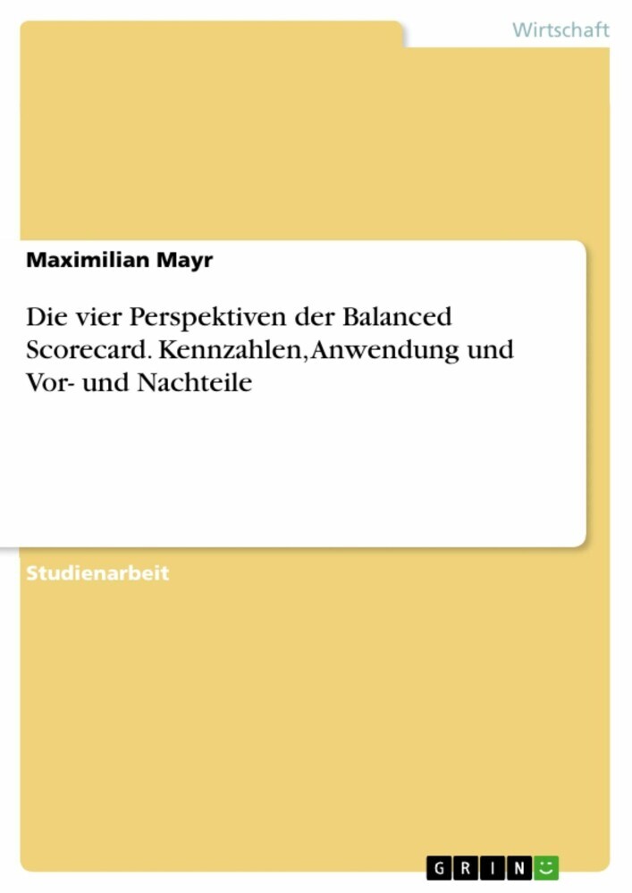 Die vier Perspektiven der Balanced Scorecard. Kennzahlen, Anwendung und Vor- und Nachteile main product photo