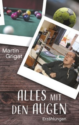 Alles mit den Augen