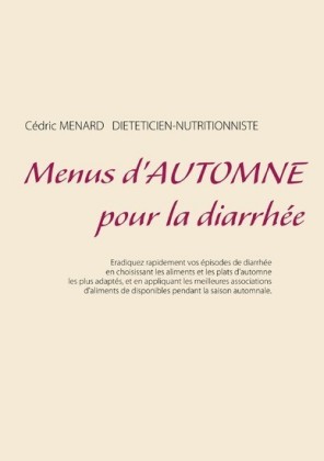 Menus d&apos;automne pour la diarrhée