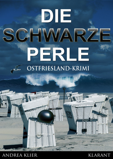 Die schwarze Perle - Ostfrieslandkrimi. Spannender Roman mit Lokalkolorit für Ostfriesland Fans! main product photo