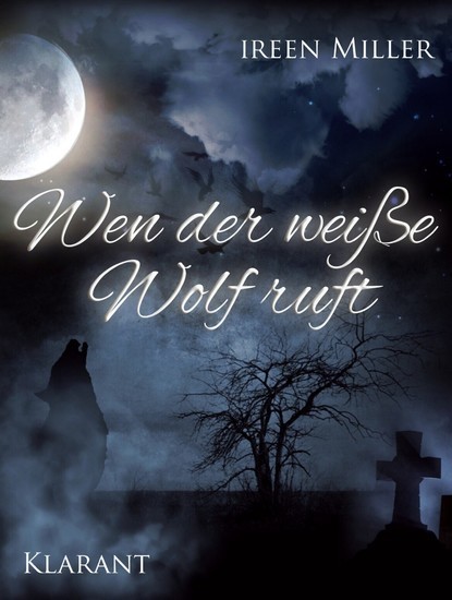 Wen der weiße Wolf ruft. Romantikthriller main product photo