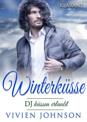 Winterküsse - DJ küssen erlaubt. Weihnachtsroman