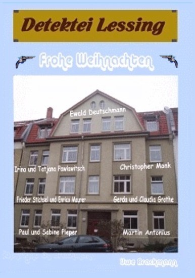 Frohe Weihnachten. Detektei Lessing Kriminalserie, Band 5. Spannender Detektiv und Kriminalroman über Verbrechen, Mord, Intrigen und Verrat. main product photo