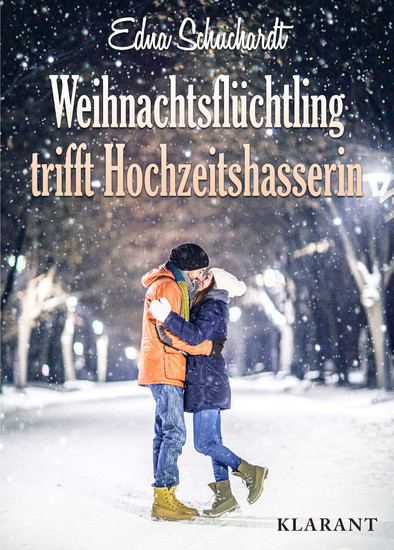 Weihnachtsflüchtling trifft Hochzeitshasserin! Liebesroman main product photo