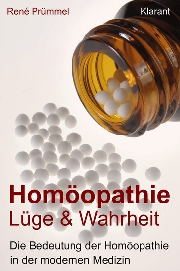 Homöopathie Lüge und Wahrheit. Die Bedeutung der Homöopathie in der modernen Medizin main product photo