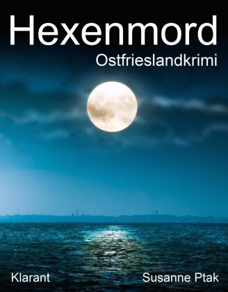 Hexenmord. Ostfrieslandkrimi