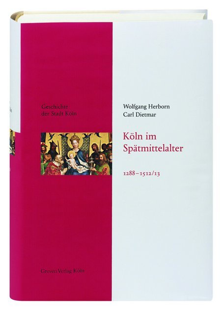 Köln im Spätmittelalter 1288-1512/13 main product photo