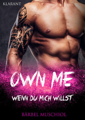 Own Me. Wenn Du mich willst