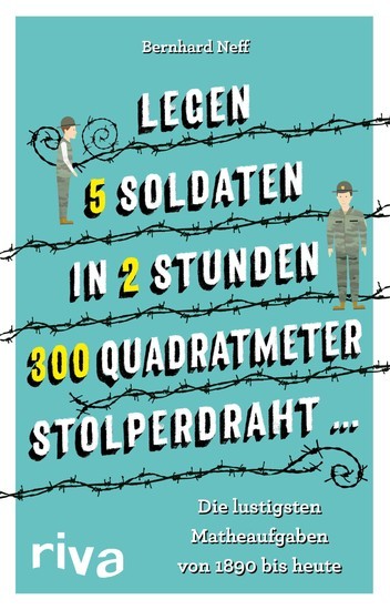 'Legen 5 Soldaten in 2 Stunden 300 Quadratmeter Stolperdraht ...' main product photo