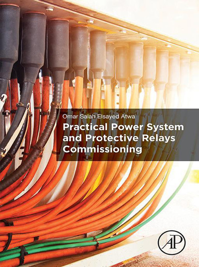 Practical Power System and Protective Relays Commissioning main product photo