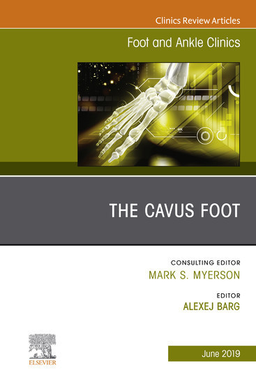 The Cavus Foot, An issue of Foot and Ankle Clinics of North America, Ebook main product photo