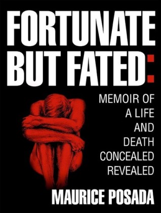 Fortunate but Fated