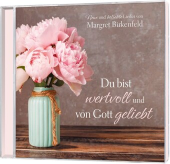 Du bist wertvoll und von Gott geliebt, 1 Audio-CD